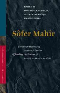SÃ´fer MahÃ®r: Essays in Honour of Adrian Schenker Offered by Editors of Biblia Hebraica Quinta