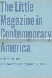 The Little Magazine in Contemporary America