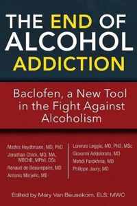 The End of Alcohol Addiction