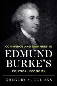 Commerce and Manners in Edmund Burke's Political Economy