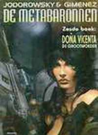 Metabaronnen 06. dona vicenta, de grootmoeder