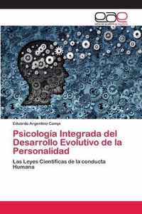 Psicologia Integrada del Desarrollo Evolutivo de la Personalidad