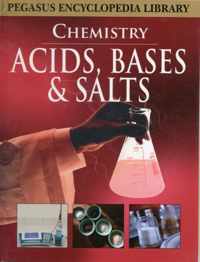 Acids, Bases & Salts