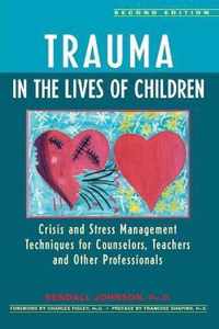 Trauma in the Lives of Children