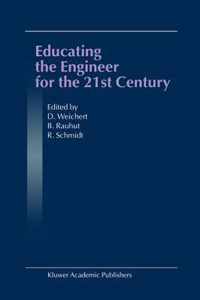 Educating the Engineer for the 21st Century