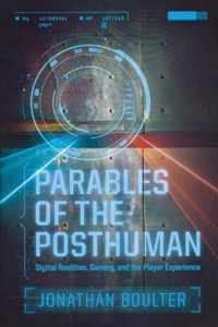 Parables of the Posthuman