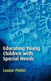 Educating Young Children with Special Needs