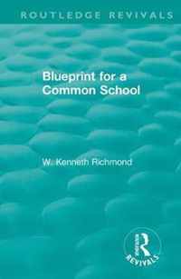 Blueprint for a Common School