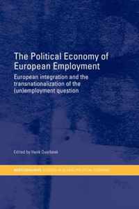 The Political Economy of European Employment