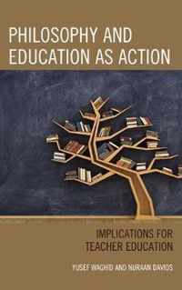 Philosophy & Education as Action
