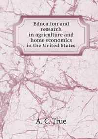 Education and research in agriculture and home economics in the United States