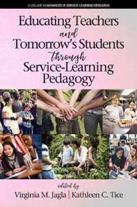 Educating Teachers and Tomorrow's Students through Service-Learning Pedagogy