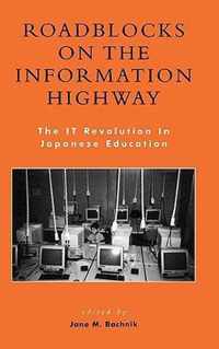 Roadblocks on the Information Highway