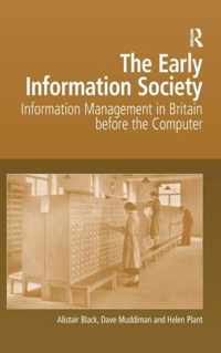 The Early Information Society