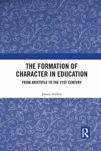 The Formation of Character in Education