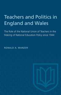 Teachers and Politics in England and Wales