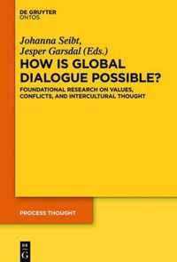 How Is Global Dialogue Possible?