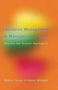 Educational Management in Managerialist Times