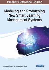 Modeling and Prototyping New Smart Learning Management Systems