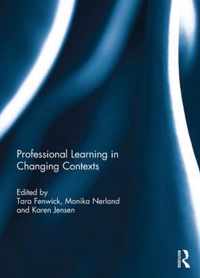 Professional Learning in Changing Contexts