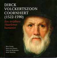 Dirck Volckertszoon Coornhert (1522-1590)