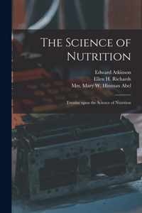 The Science of Nutrition