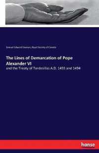The Lines of Demarcation of Pope Alexander VI