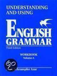 Understanding and Using English Grammar, Without Answer Key Workbook, Vol. a