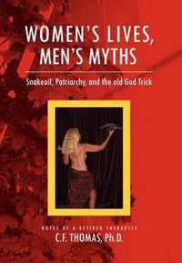 Women's Lives, Man's Myths