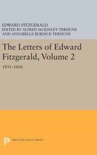 The Letters of Edward Fitzgerald, Volume 2 - 1851-1866