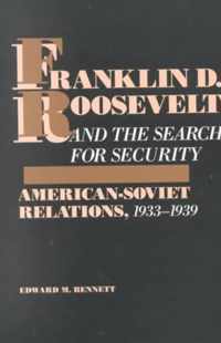 Franklin D. Roosevelt and the Search for Security
