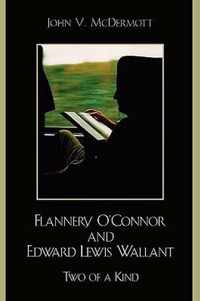 Flannery O'Connor and Edward Lewis Wallant
