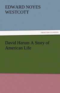 David Harum a Story of American Life