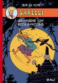 Schatten van Bob De Moor 8 Barelli Gevangene v Boogie-Woogie