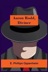 Aaron Rodd, Diviner