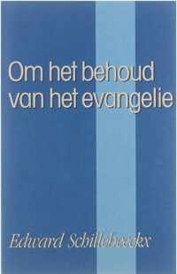 Om het behoud van het Evangelie