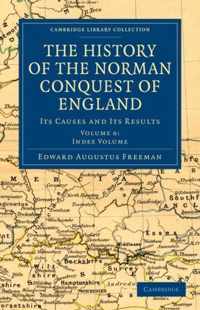 The History Of The Norman Conquest Of England