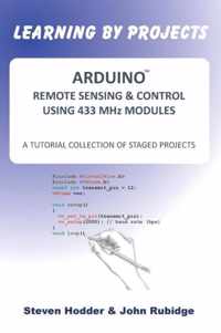 Arduino Remote Sensing & Control Using 433 MHZ Modules