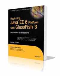 Beginning Java EE 6 with GlassFish 3