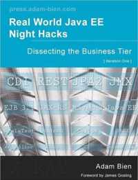 Real World Java EE Night Hacks Dissecting the Business Tier