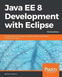 Java EE 8 Development with Eclipse