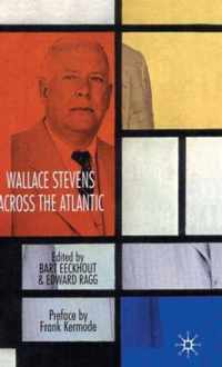 Wallace Stevens Across The Atlantic