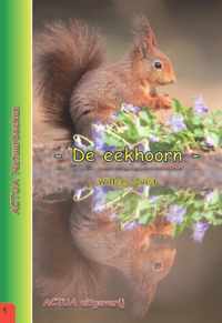 ACTUA Natuurboeken 1 -   De eekhoorn