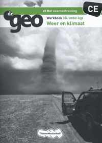 De Geo  - Weer en Klimaat 3/4 vmbo-kgt CE Werkboek