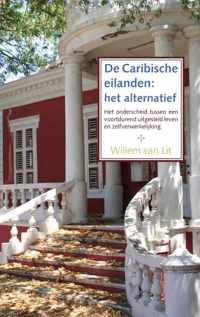 De Caribische eilanden: het alternatief