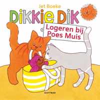 Dikkie Dik  -   Logeren bij Poes Muis