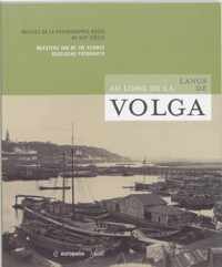 Langs De Volga / Au Long De La Volga