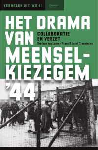 Het drama van Meensel-Kiezegem &apos;44 - Frans & Jozef Craeninckx, Stefaan van Laere - Paperback (9789002268922)