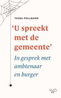 &apos;U spreekt met de gemeente&apos; - Tessel Pollmann - Paperback (9789462495555)