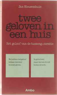 Twee geloven in een huis